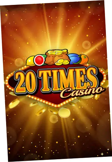 Play 20 Times Casino 20 Times Casino
