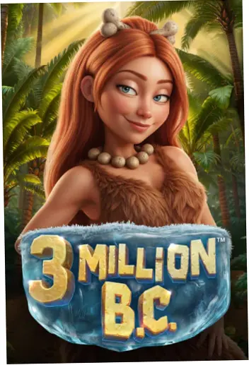 Play 3 Million BC 3 Million BC